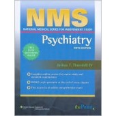 NMS Psychiatry (National Medical Series for Independent Study Series) 5th Edition by Joshua T. Thornhill 